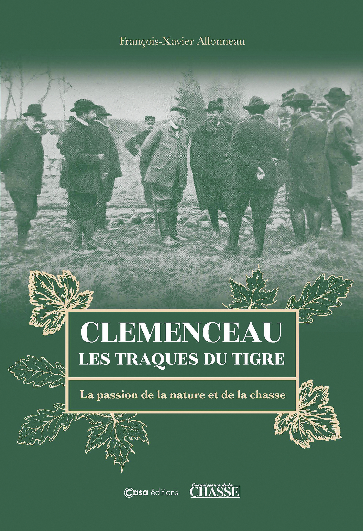 Clemenceau, les traques du Tigre de François-Xavier Alloneau