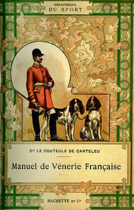 Le Couteulx de Canteleu : Maître ès véneries