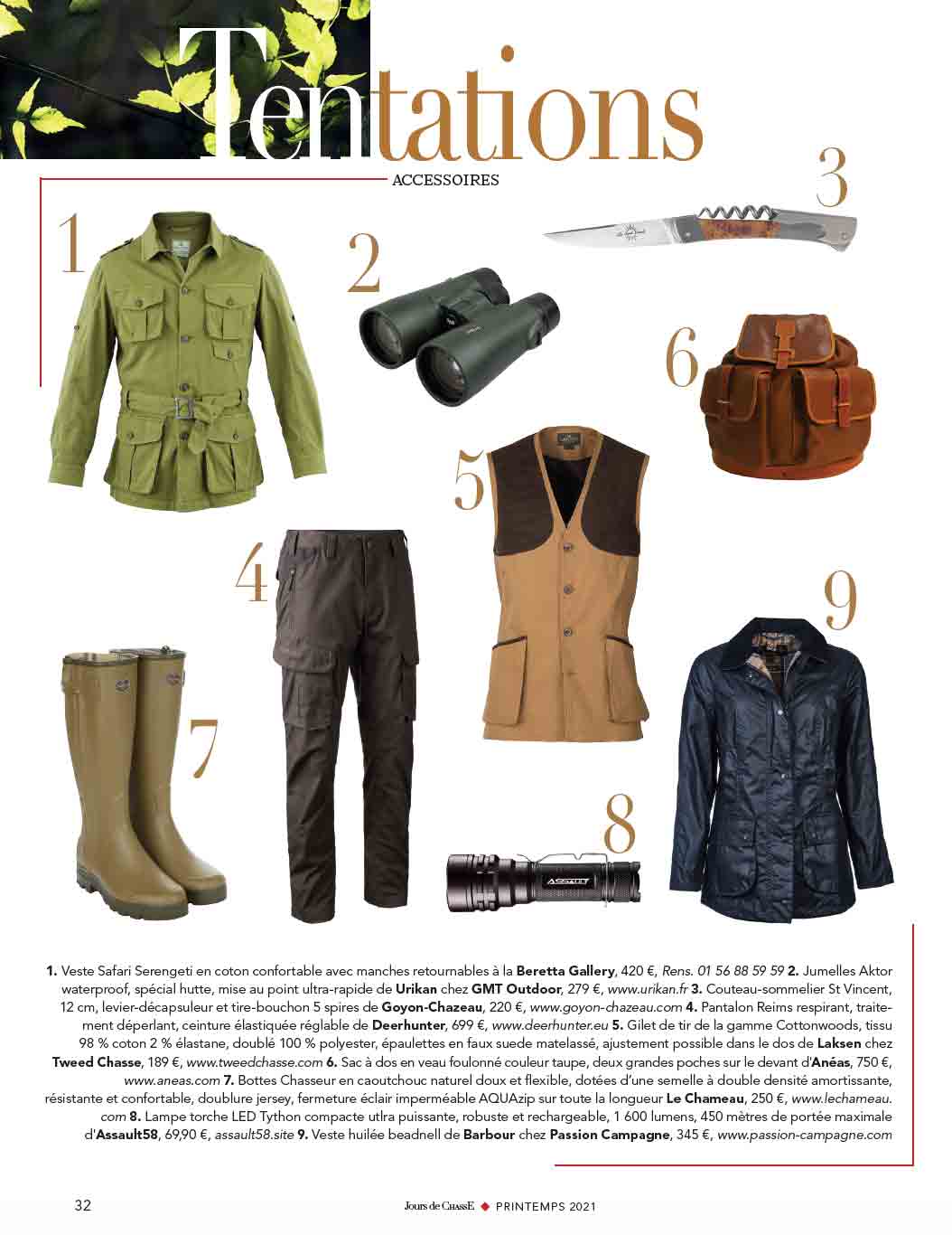 Tentations, Accessoires