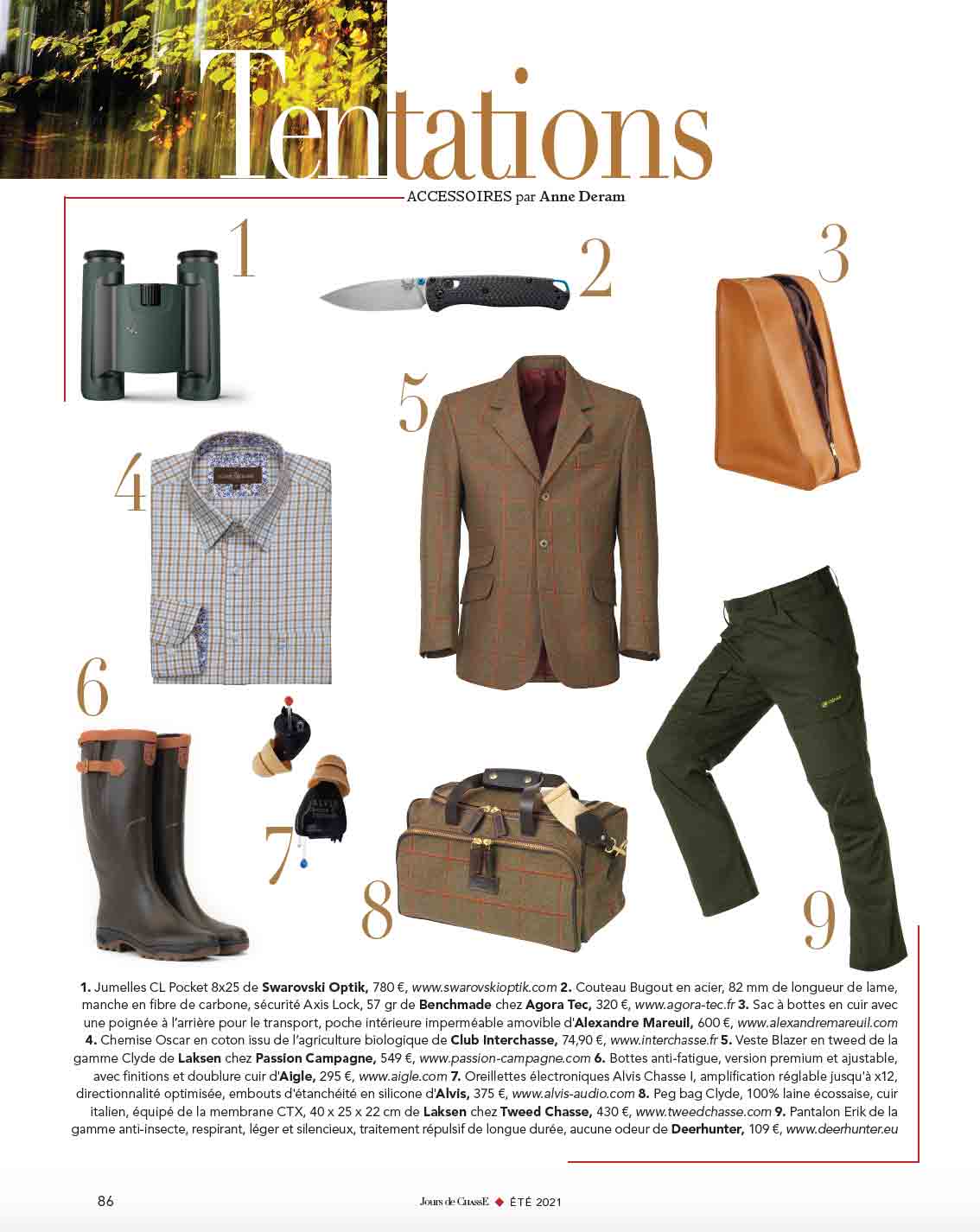 Tentations, Accessoires
