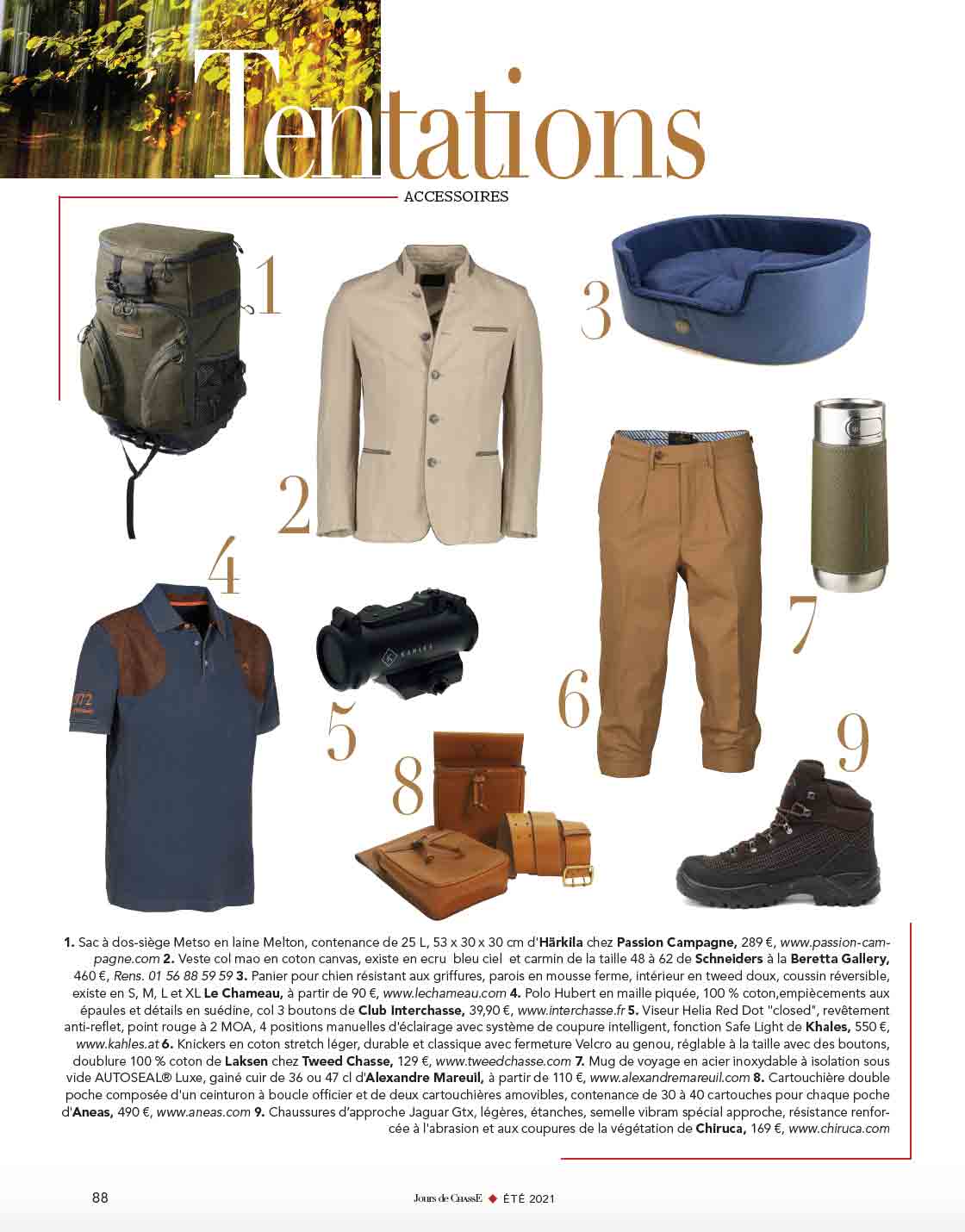 Tentations, Accessoires