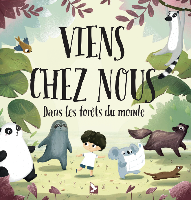 Viens chez nous, dans les forêts du monde de Linh Dao et Palva Hanackova