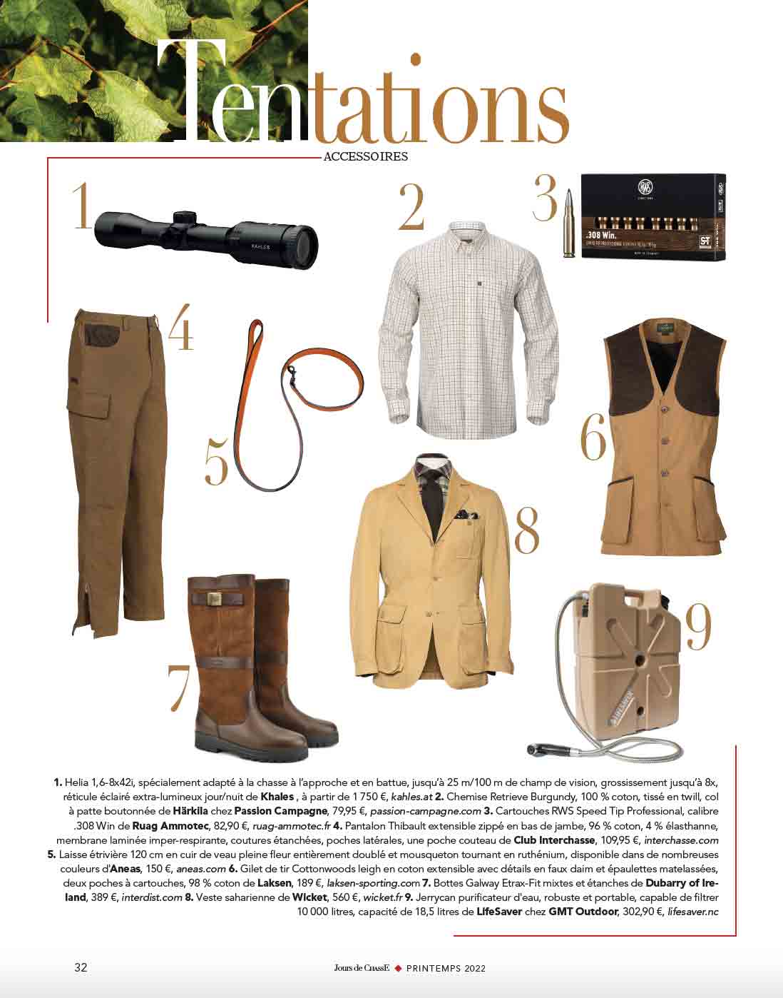 Tentations, Accessoires