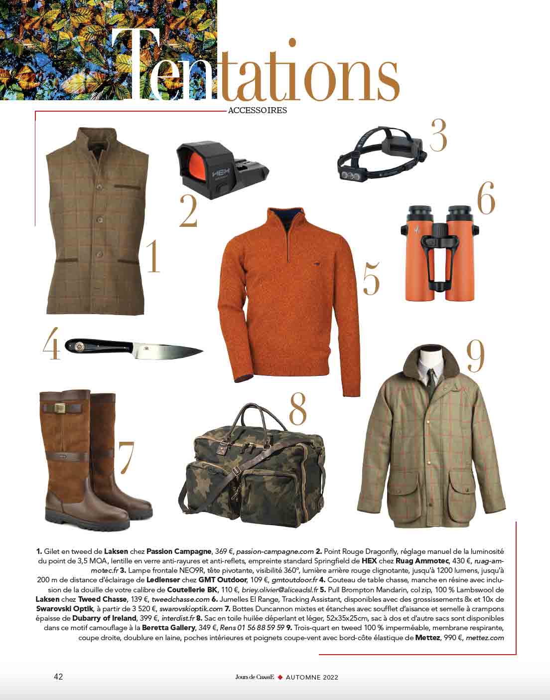 Tentations, Accessoires