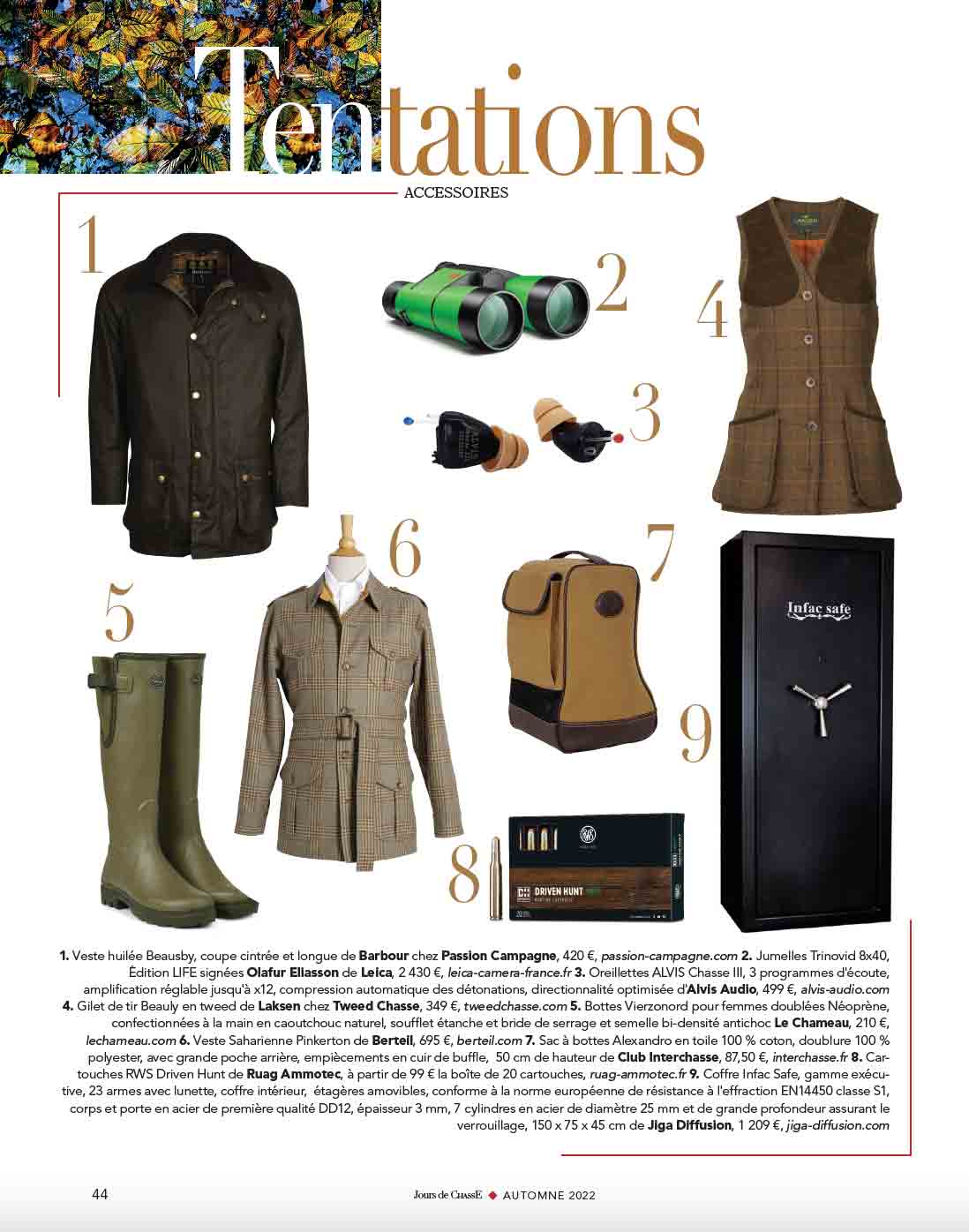 Tentations, Accessoires