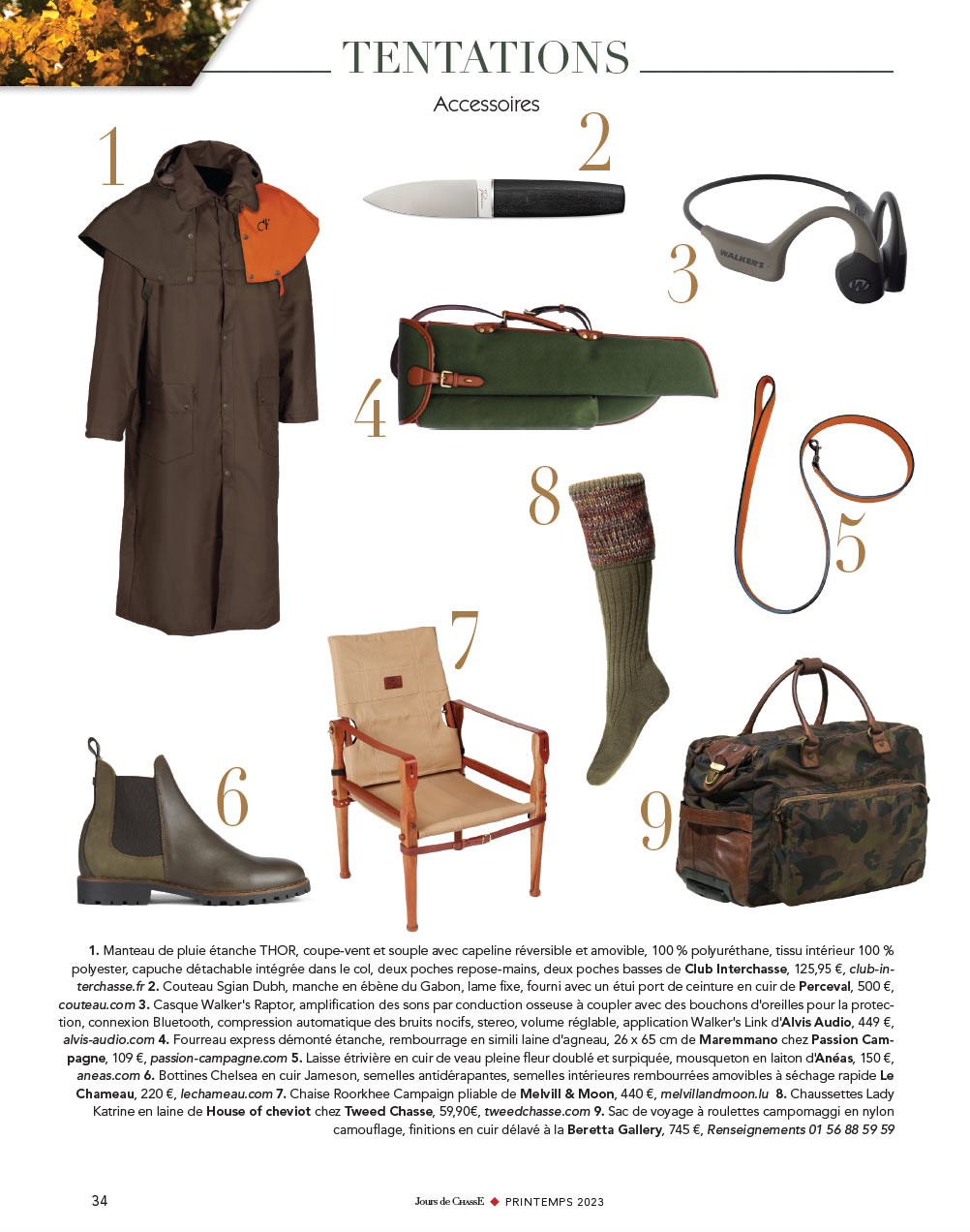 Tentations, Accessoires