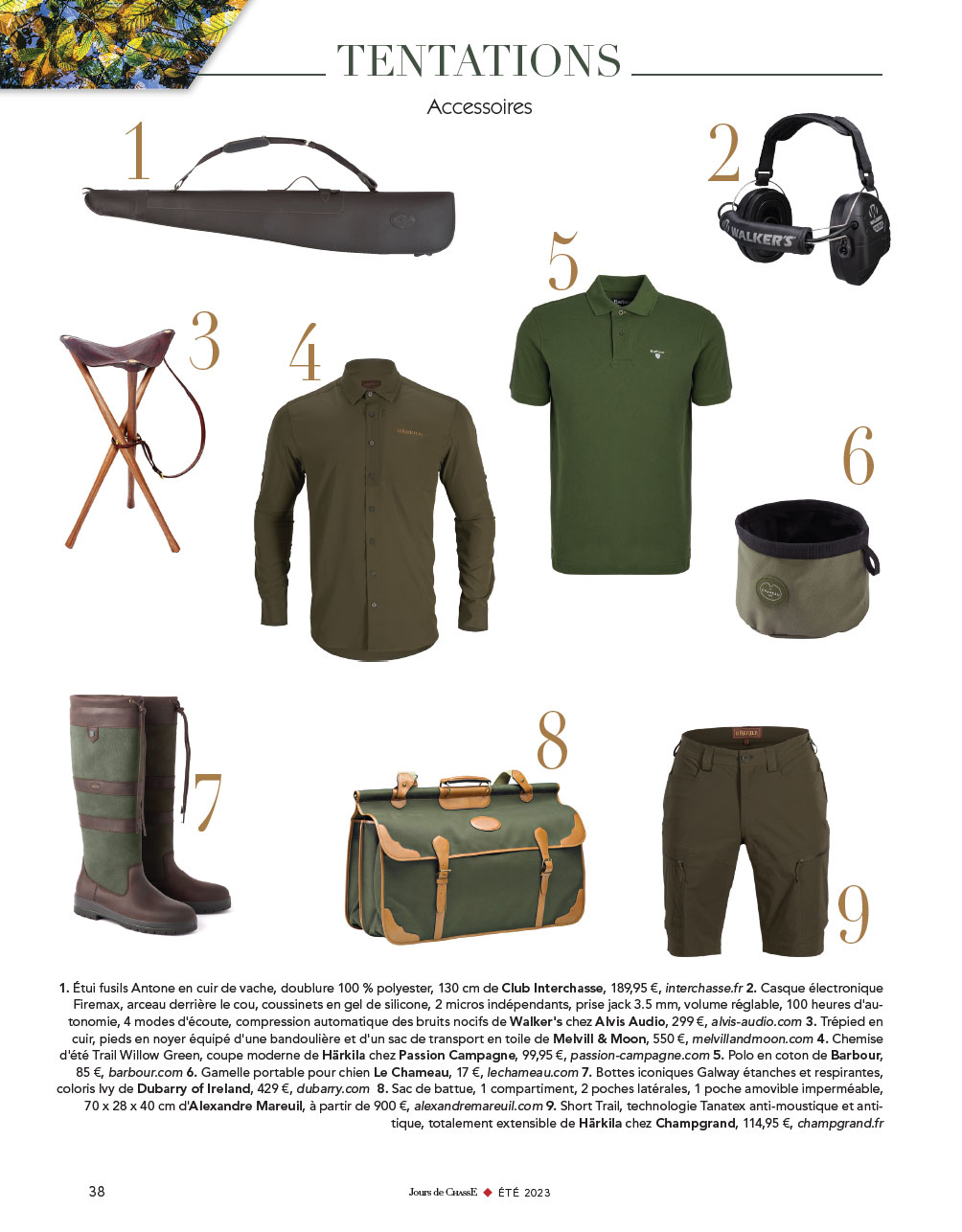 Tentations, Accessoires