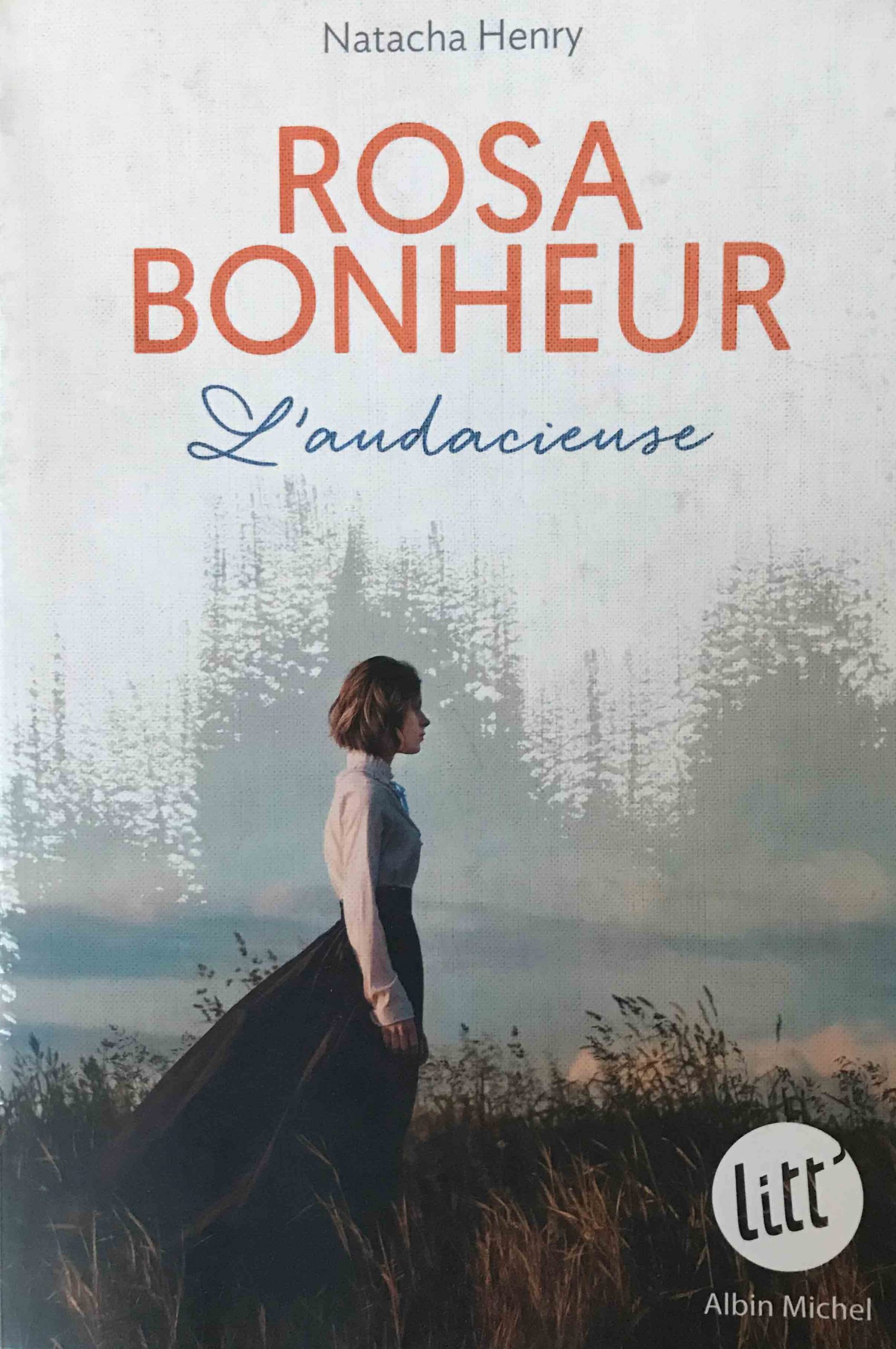 Rosa Bonheur, l’audacieuse de Natacha Henry