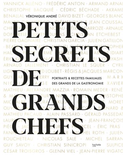 Petits secrets de grands chefs de Véronique André