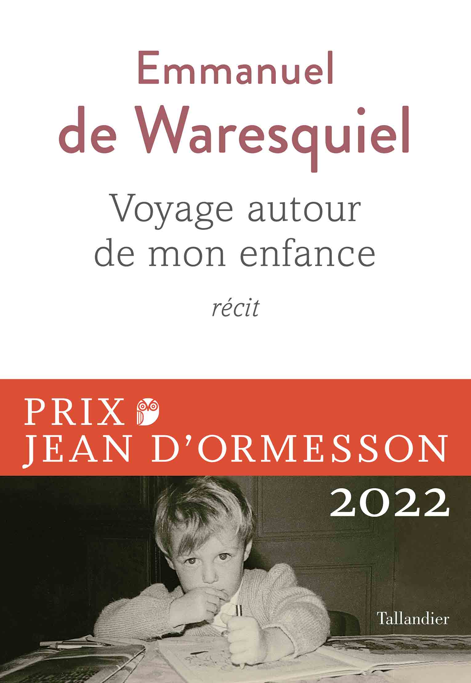 Voyage autour de mon enfance d’Emmanuel de Waresquiel