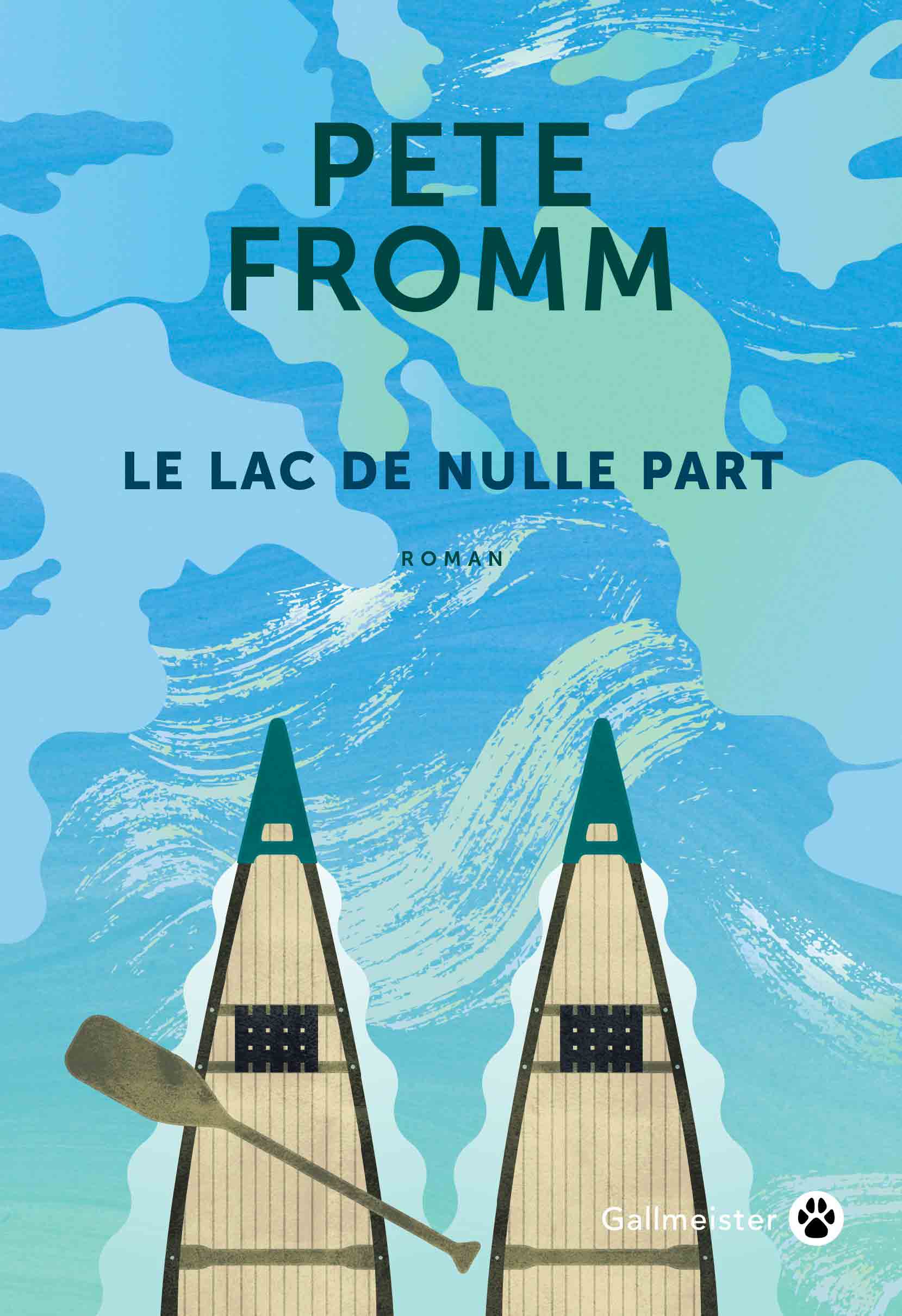 Le Lac de nulle part de Pete Fromm