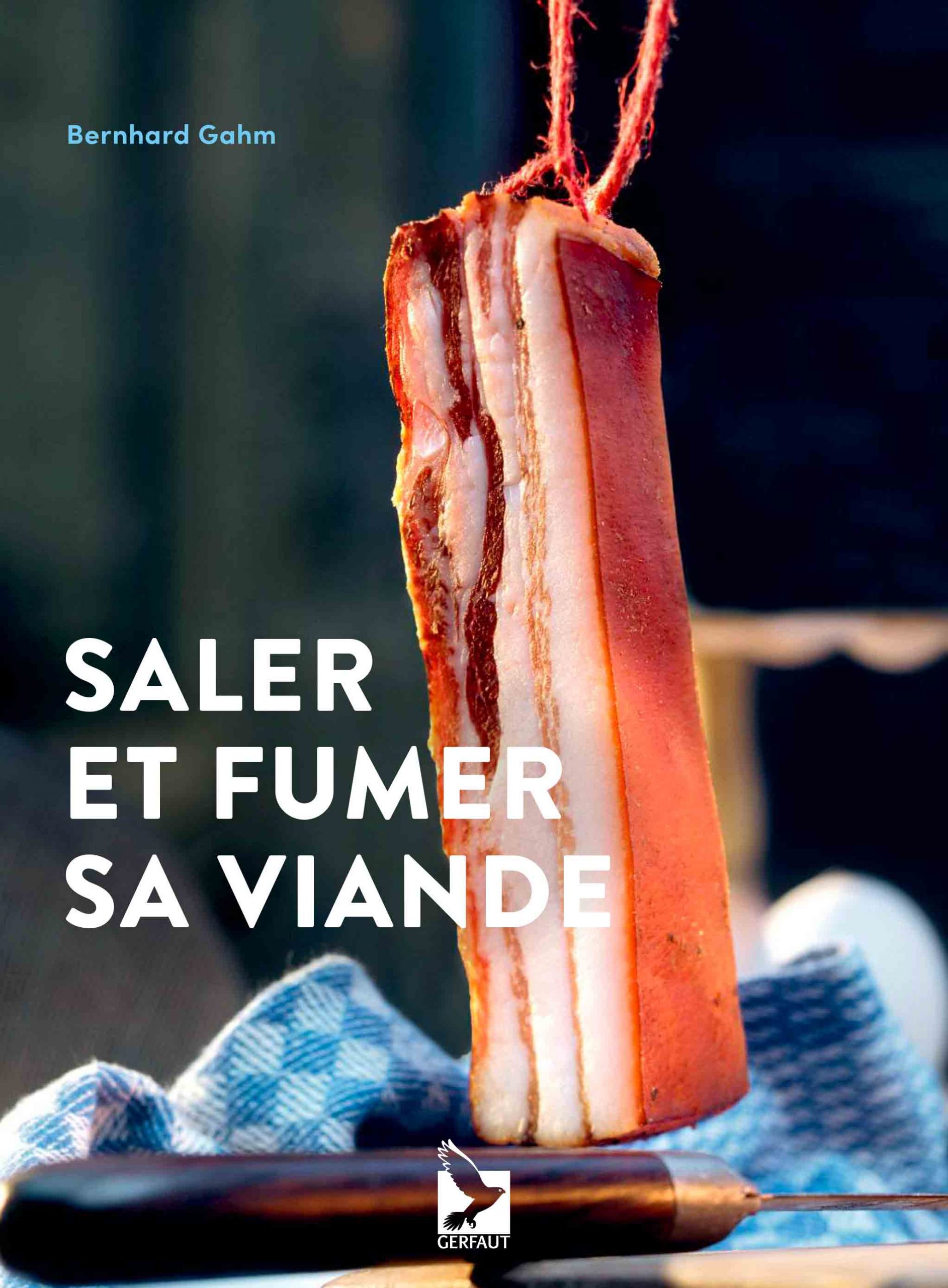 Saler et fumer sa viande de Bernhard Gahm